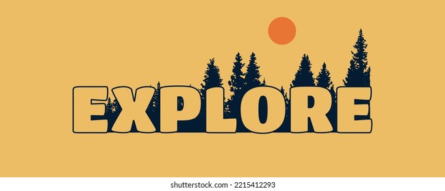 Explore letter with pines tree forest on background design use for t-shirt, sticker, and other use