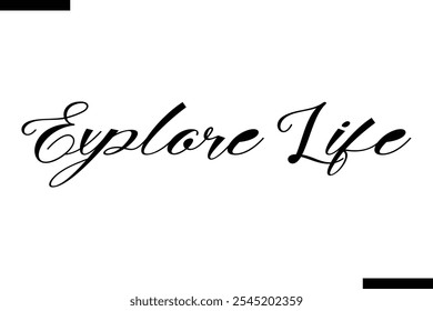 Vector de vida Explore Tipografía inspiradora de viajes Texto