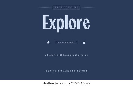 Explore Modern Bold Font. Sans Serif Font. Regular Italic Uppercase Lowercase Typography urban style alphabet fonts for fashion, sport, technology, digital, movie, logo design, vector illustration