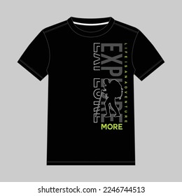 EXPLORE MORE, GRAPHIC TEES VECTOR DESIGNS AND OTHER USES.