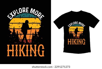 Explore more Hiking t-shirt design, Vector design, Hiking Retro t-shirt design, Vector illustration, Custom t-shirt design, Hiking labels, Trendy, Mountain, Outdoor