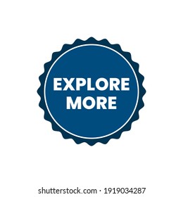 Explore More Icon Badge Sticker Label Design Vector