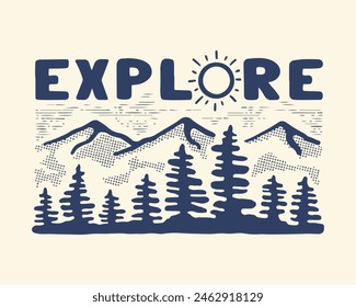 Explore the nature mountain vintage design for t shirt, sticker, background and other