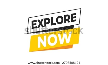 Explore now modern text banner design for effective call to action marketing campaigns. digital graphic element for website, application, or advertising promotion Vector