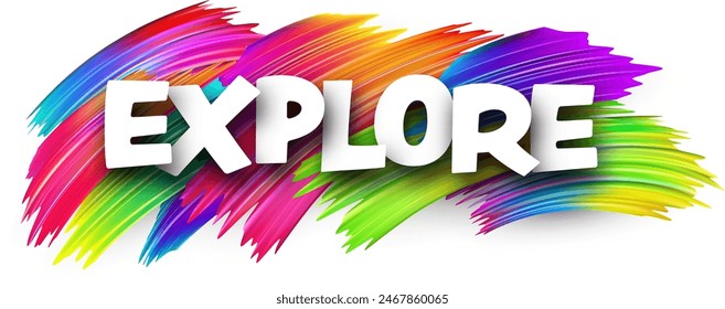 Signo de palabra de papel Explore con pinceladas de pincel de espectro colorido sobre blanco. Ilustración vectorial.
