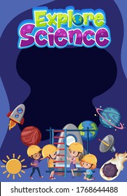 Explore science logo with blank banner and kids wearing engineer costume with space objects illustration