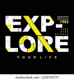 explore, slogan lettering, unique graphic t shirt design, typography vector, print ready, casual style, wall murals