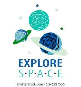 Explore space slogan and saturn, rocket vector. For kids t-shirt or all designs