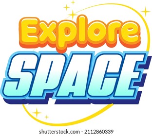 Explore Space word logo design  illustration