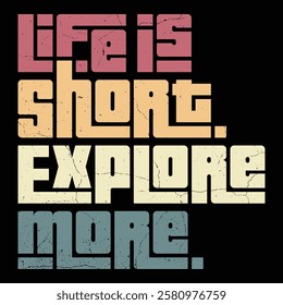 "Explore" is the spirit of discovery and adventure. It’s stepping into the unknown, seeking new experiences, and embracing the world’s beauty. Whether near or far, exploration expands horizons.