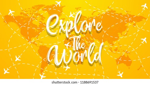 Explore travel the world