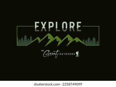 explore typography concept, outdoor adventure . Vector graphic for t shirt and other uses.