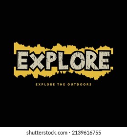 Explore typography vector t shirt design illustration 