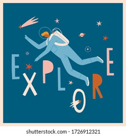 Explore the universe Inspirational illustration in vector. Kids school space poster. 