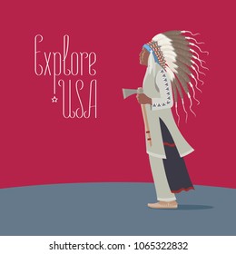 Explore USA with native American Indian vector illustration, poster. Design element with indian man in traditional clothing for travel to America 