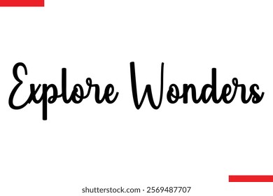 Explore Wonders Travel saying typography text