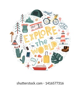 Explore the world. Hand lettering. Round print with travel symbols. Hand drawn doodle style illustration. Stock vector
