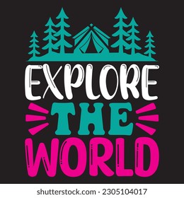 Explore the World T-shirt Design Vector File
