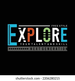 explore your talent graphic slogan typography t shirt design etc