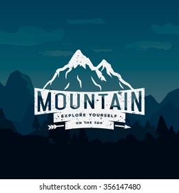 Explore Yourself on The Top. Inspirational and Motivational Quote on Mountains Typography Illustration. Template for poster, banner, t-shirt, wear, label or any art works.