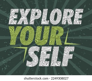 Explore yourself typography poster and apparel print design