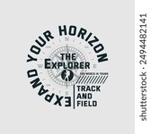 Explorer, expand horizon, abstract typography modern design slogan. Vector illustration graphics for print t shirt, apparel, background, poster, banner, postcard and or social media 