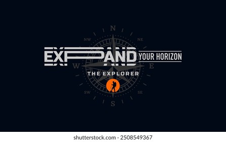 Explorer, expand horizon, abstract typography modern design slogan. Vector illustration graphics for print t shirt, apparel, background, poster, banner, postcard and or social media 