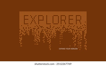 Explorer, expand horizon, abstract typography modern design slogan. Vector illustration graphics for print t shirt, apparel, background, poster, banner, postcard and or social media 