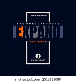 Explorer, expand horizon, abstract typography modern design slogan. Vector illustration graphics for print t shirt, apparel, background, poster, banner, postcard and or social media 