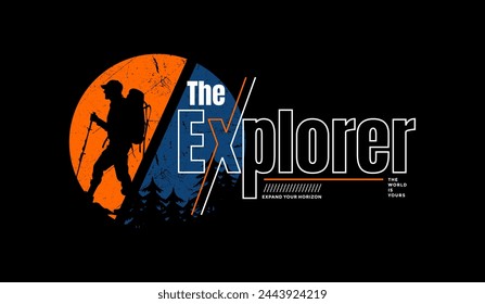 The explorer, expand your horizon, abstract typography modern design slogan. Vector illustration graphics for print t shirt, apparel, background, poster, banner, postcard and or social media 