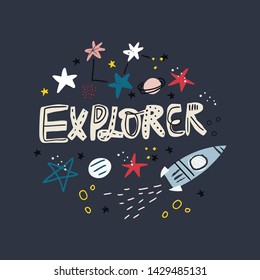 Explorer flat hand drawn vector lettering. Handwritten typography with stars, rocket and planets. Decorative background with space elements. Cosmos exploration. T shirt, poster design element