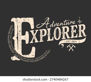 Explorer the mountain slogan typograpy tee t-shirt vector graphic design