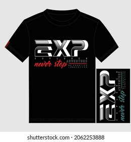 Explorer never stop text,lettering slogan stylish typography graphic t shirt print vector illustration design