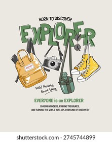 explorer slogan with hand drawn cartoon sneakers and back pack vector illusttration