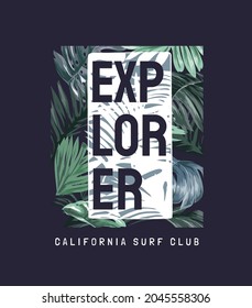 Explorer Slogan On Palm Leaf Background Vector Illustration