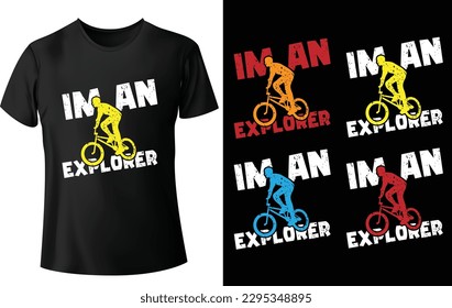 I'm an explorer t-shirt design concept for riders