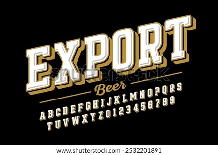 Export Beer Vintage Style Font with Simple Label Design: Alphabet Letters and Numbers Vector Illustration