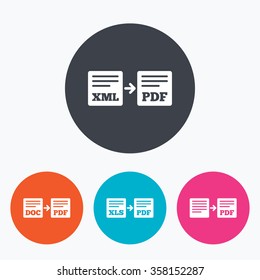 Export file icons. Convert DOC to PDF, XML to PDF symbols. XLS to PDF with arrow sign. Circle flat buttons with icon.