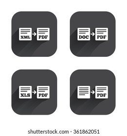 Export file icons. Convert DOC to PDF, XML to PDF symbols. XLS to PDF with arrow sign. Square flat buttons with long shadow.