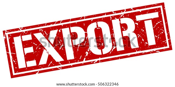 Export Grunge Vintage Export Square Stamp Stock Vector (Royalty Free ...