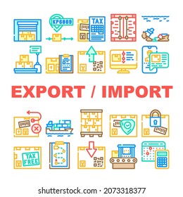 Exportar E Importar Un Vector De Juego De Iconos De Transporte. Exportación E Importación De Documentos Y Envíos De Mercancías, Servicios De Buques Y Logística De Contenedores Despertados, Número De Seguimiento Y Línea De Impuestos. Ilustraciones de color