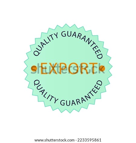 Export Quality Guaranteed Badge Emblem Isolated Vector