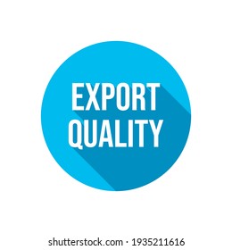 Export Quality Icon Banner Design Vector