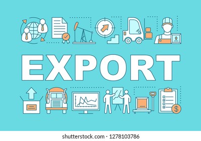 Export word concepts banner. Logistics and distribution. International shipping. Worldwide trading. Presentation, website. Isolated lettering typography with linear icons. Vector outline illustration