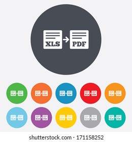 Export XLS to PDF icon. File document symbol. Round colourful 11 buttons. Vector