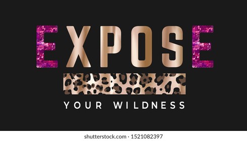 expose slogan gold foil print and pink sequins illustration