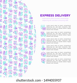 Express delivery concept with thin line icons: parcel, truck, out for delivery, searchong of shipment, courier, sorting center, dispatch, registered. Vector illustration for print media, banner.