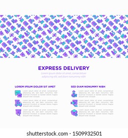 Express delivery concept with thin line icons: parcel, truck, out for delivery, searchong of shipment, courier, sorting center, dispatch, registered. Vector illustration for print media, banner.