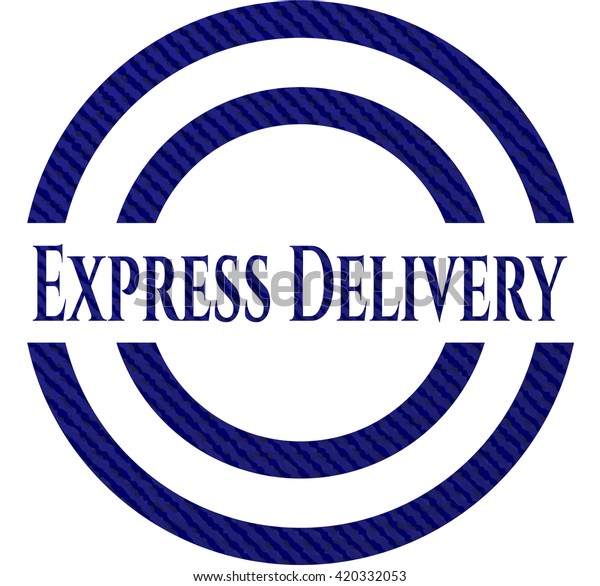 Express Delivery\
emblem with jean\
background