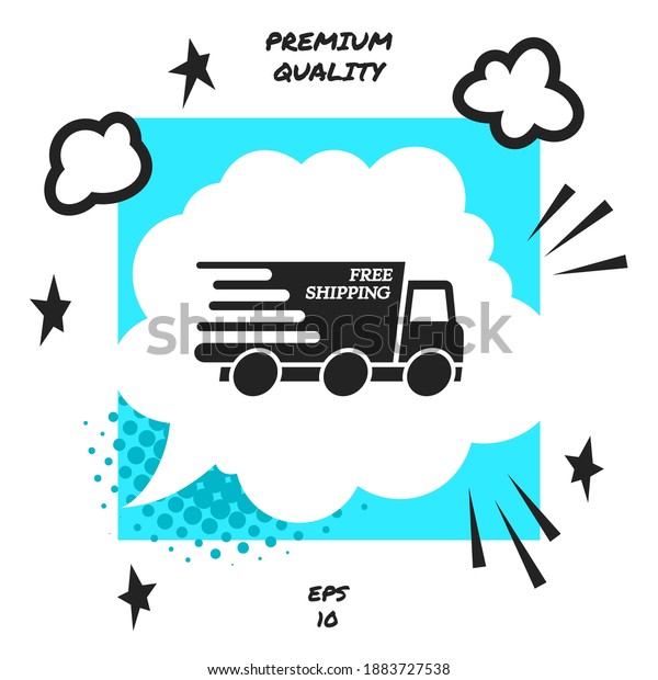Express delivery icon. Delivery car with an
inscription Free
shipping.